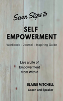 Seven Steps to Self Empowerment