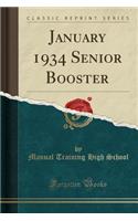 January 1934 Senior Booster (Classic Reprint)