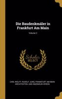 Baudenkmäler in Frankfurt Am Main; Volume 2