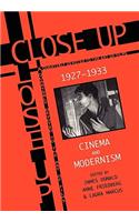Close Up: Cinema and Modernism