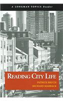 Reading City Life (A Longman Topics Reader)