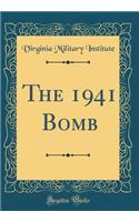 The 1941 Bomb (Classic Reprint)