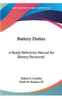 Battery Duties