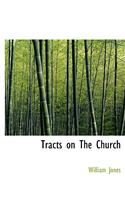 Tracts on the Church