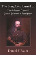 Long Lost Journal of Confederate General James Johnston Pettigrew