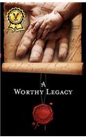 Worthy Legacy