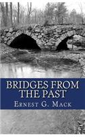 Bridges From the Past