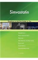 Simvastatin 578 Questions to Ask that Matter to You