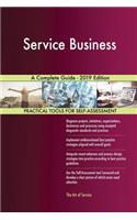 Service Business A Complete Guide - 2019 Edition