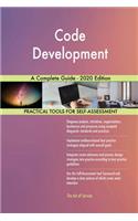 Code Development A Complete Guide - 2020 Edition