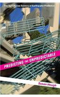 Predicting the Unpredictable: The Tumultuous Science of Earthquake Prediction