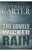 Lovely Wicked Rain