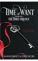 Time Of Want
