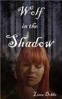 Wolf in the Shadow