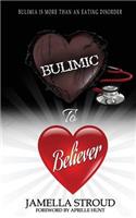 Bulimic To Believer