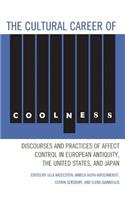 The Cultural Career of Coolness