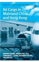 Air Cargo in Mainland China and Hong Kong