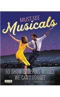 Must-See Musicals