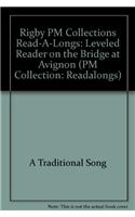 Rigby PM Collections Read-A-Longs: Leveled Reader on the Bridge at Avignon(PM Collection: Readalongs)