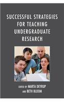 Successful Strategies for Teaching Undergraduate Research