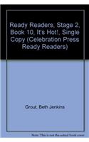 Ready Readers, Stage 2, Book 10, It's Hot!, Single Copy