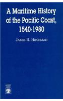 Maritime History of the Pacific Coast, 1540-1980