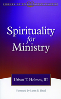 Spirituality for Ministry