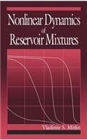 Nonlinear Dynamics of Reservoir Mixtures