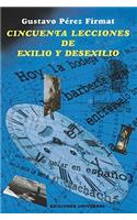 Cincuenta Lecciones de Exilio y Desexilio