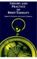 Theory and Practice Of Brief Therapy