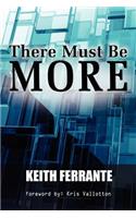 There Must Be More