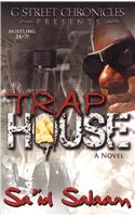 Trap House