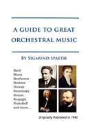 Guide to Great Orchestral Music