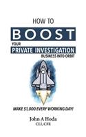 How To Boost Your Private Investigation Business