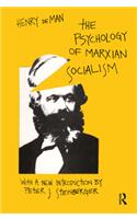The Psychology of Marxian Socialism