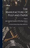 Manufacture of Pulp and Paper