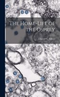 Home-life of the Osprey