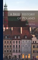 Brief History of Poland