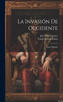 Invasión De Occidente