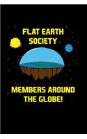 Flat Earth Society / Members around the Globe!