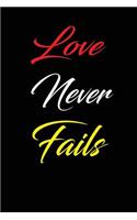 Love Never Fails: Christian 6x9 100 blank lined church journal notebook