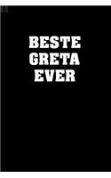 Beste Greta Ever: Notizbuch - Journal - Tagebuch - Notebook - 135 Seiten gepunktetes Papier - Softcover im edlen Glanzdesign - A5 Format - Taschennotizbuch klein