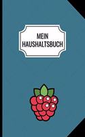 Mein Haushaltsbuch: A5 Haushaltsbuch kariert - Geld sparen im Alltag - Wochenplaner - Finanzplaner - Ausgabenbuch - Familienplaner - Planner