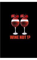 Wine Not