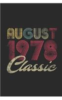 Classic August 1978: Blank Lined Notebook / Journal (6 X 9 -120 Pages) - August Birthday Gift Idea