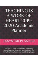 TEACHING IS A WORK OF HEART 2019-2020 Academic Planner