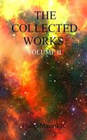 The Collected Works Volume II