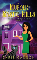Murder in Mystic Hills
