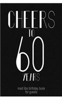 CHEERS TO 60 YEARS Mad Libs Birthday Book For Guests