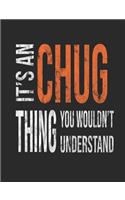 It's a Chug Thing You Wouldn't Understand